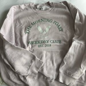 The Morning Toast Sweatshirt